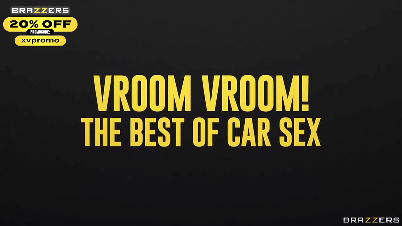 Vroom Vroom / Brazzers/ Enter XVPROMO