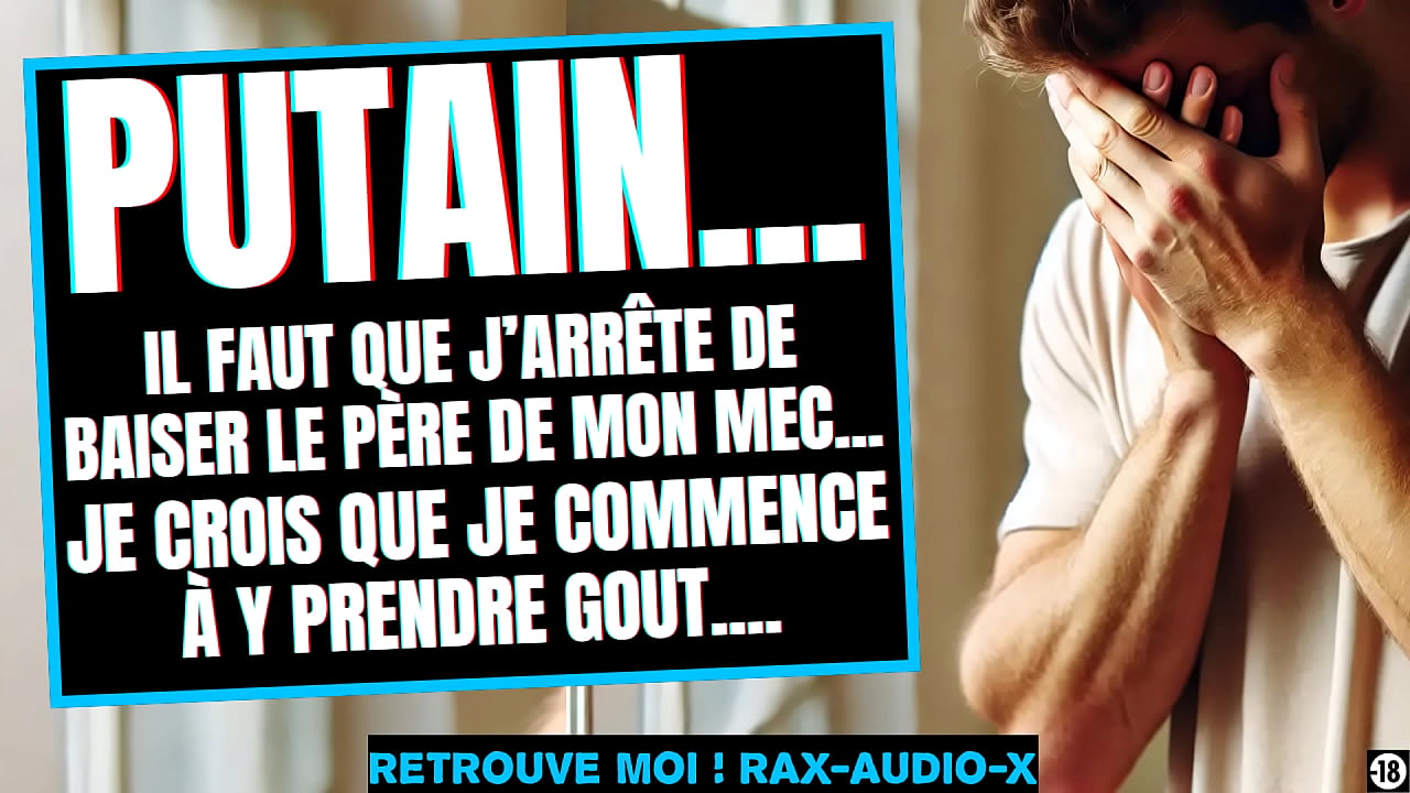 Promis c'est la derni&eacute;re fois que je baise le p&eacute;re de mon mec