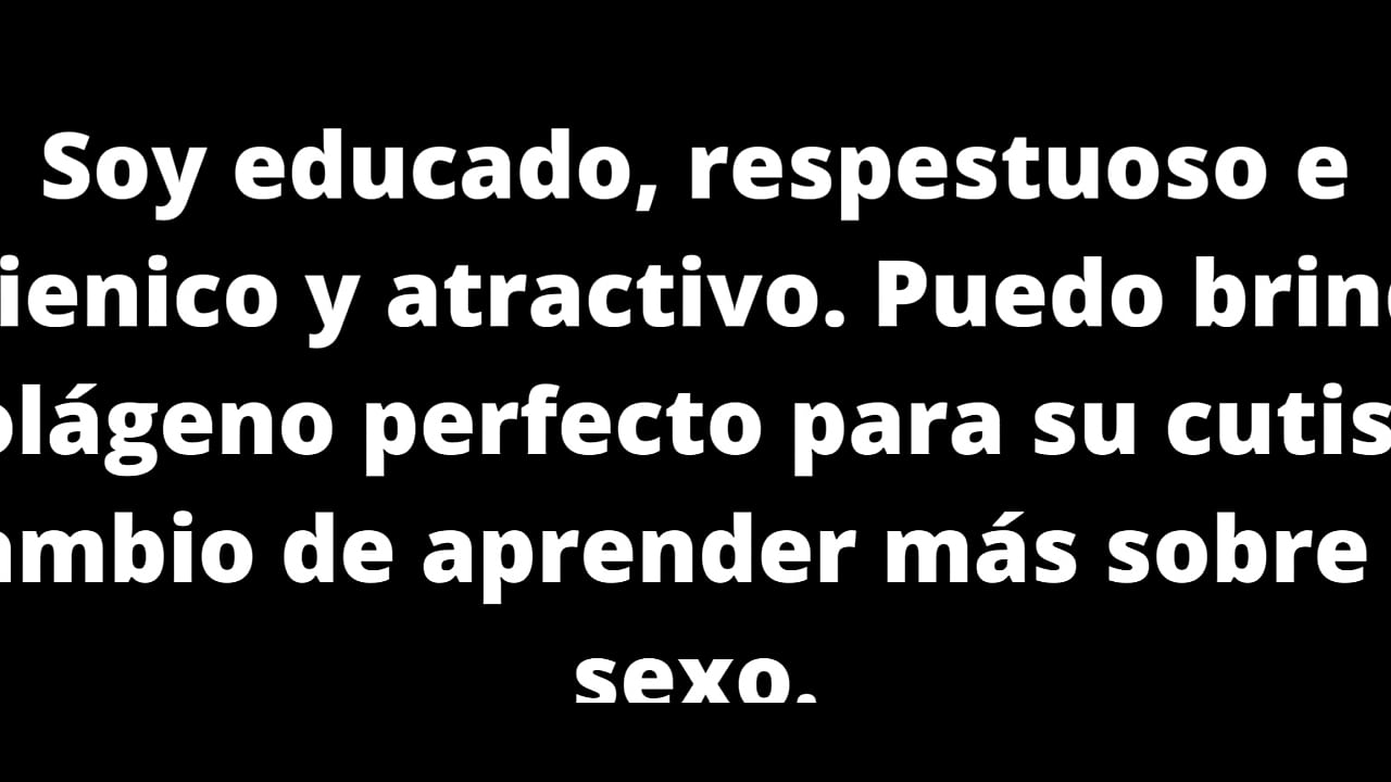 Busco madura paciente que desee ense&ntilde;ar mas sobre el sexo a inexperto jovencito.