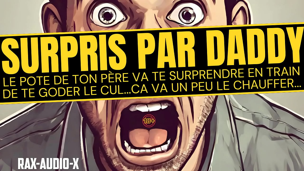 un daddy fran&ccedil;ais baise un twink alors qu'il le surprend en train de se goder le cul