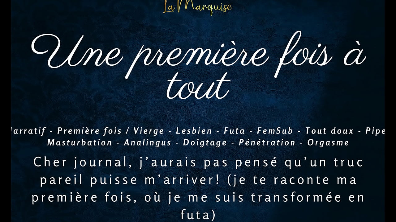 Une premi&egrave;re fois &agrave; tout - French audio porn futa