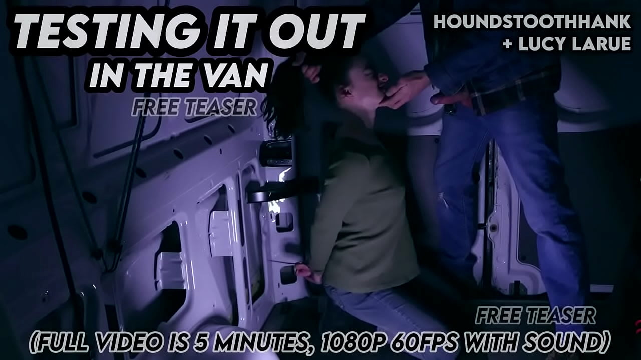 Testing It Out in the Van