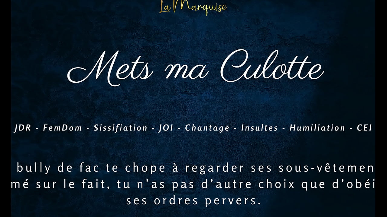 Mets ma Culotte - French femdom sissification audio joi cei