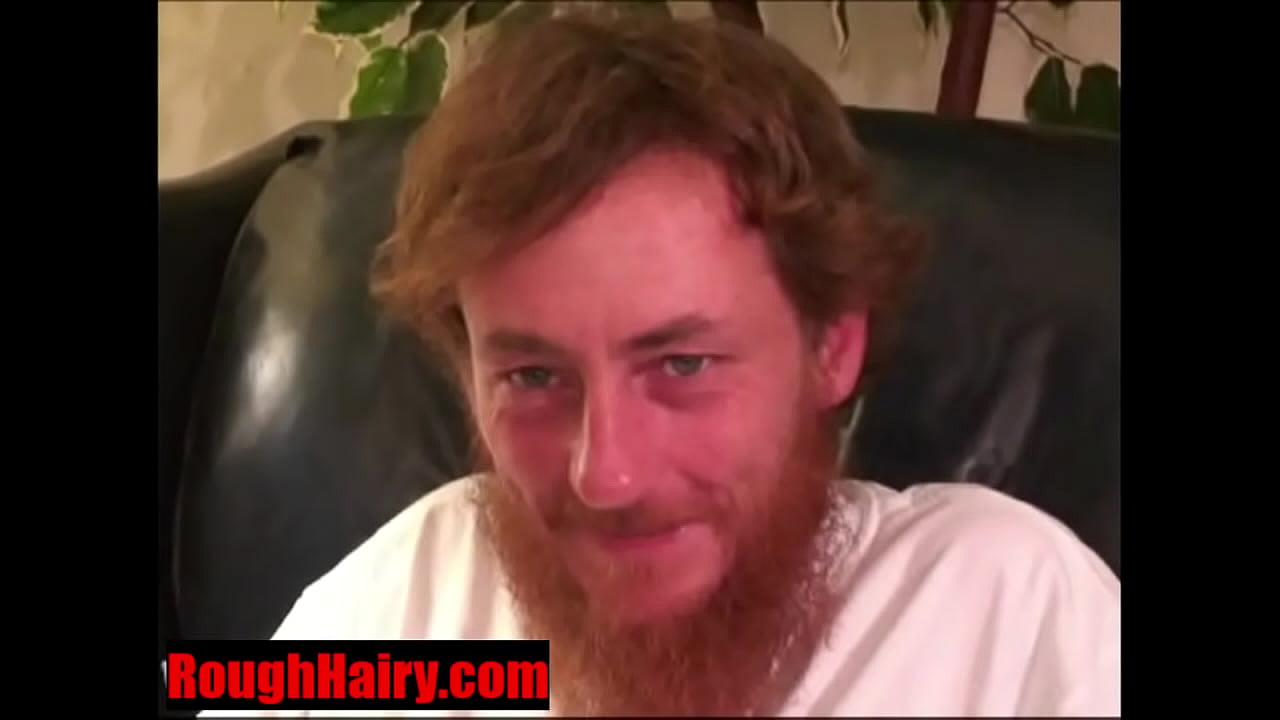 Rugged white trash ginger hobo is broke and needs the money