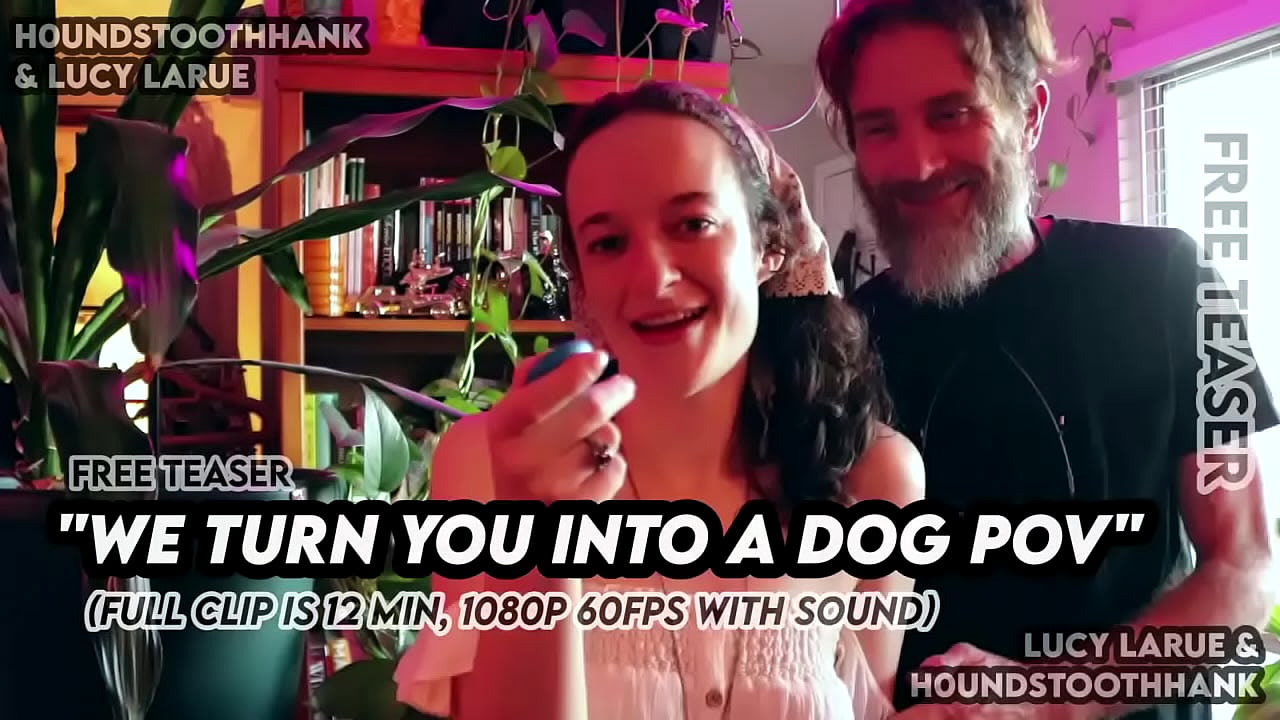 We Turn You Into A Dog POV