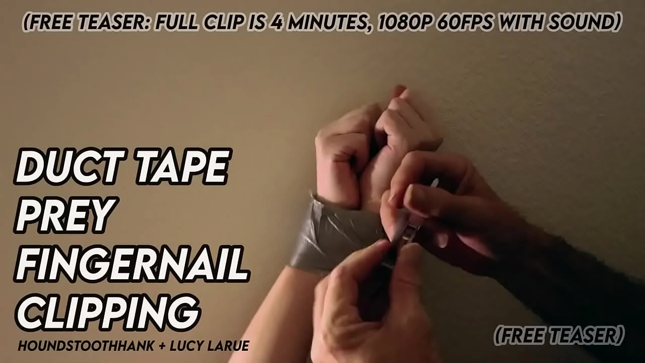 Duct Tape Prey Fingernail Clipping