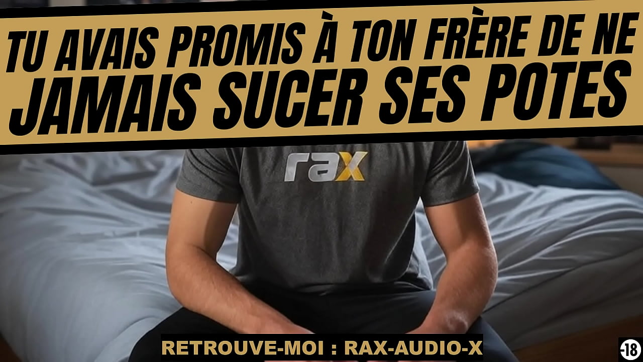 pris au piege par le pote de ton fr&eacute;rot qui a grave envie de se faire pompe