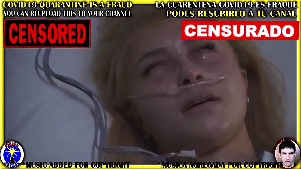 COVID19 HOAX FRAUD - CENSORED - VIDEO CENSURADO - REUPLOAD RESUBIDO