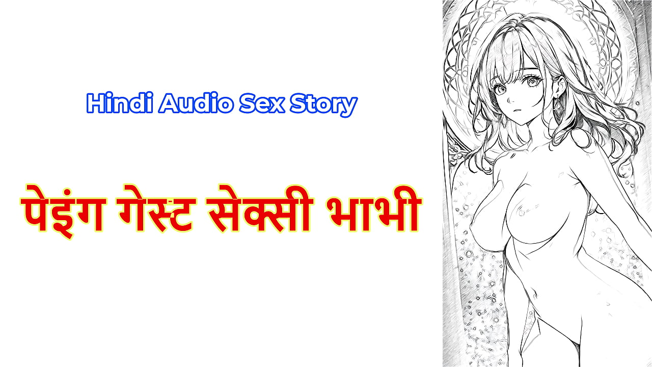 Hindi Sex Story - Chudai ki Kahani - Paying Guest Sexy Bhabhi
