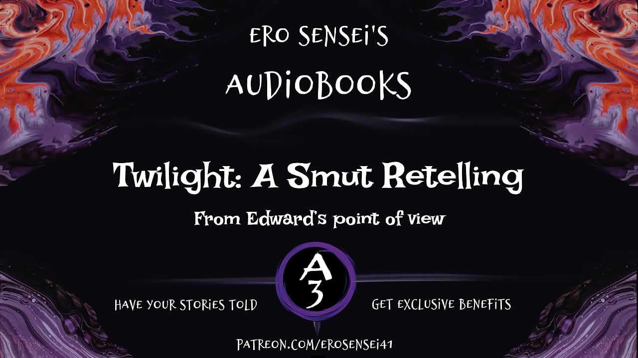 Twilight: An Erotic Audiobook (Edward's POV)