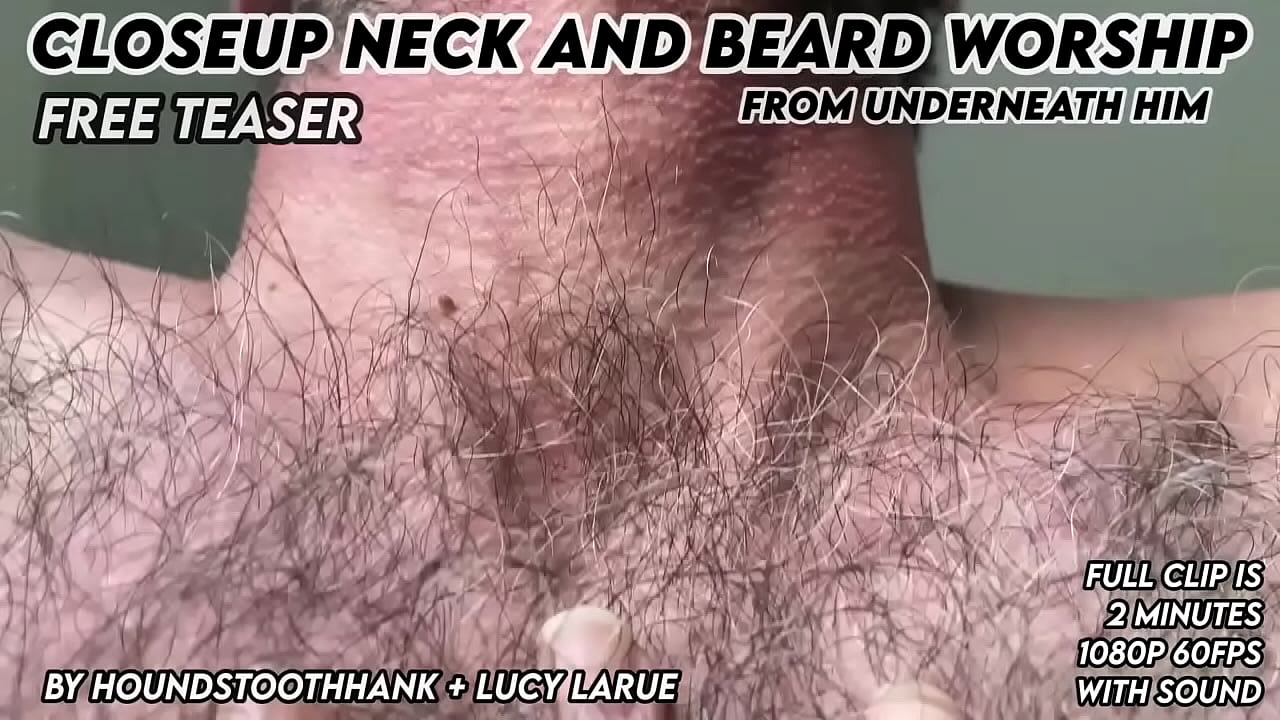 Closeup Neck and Beard Worship From Underneath Him