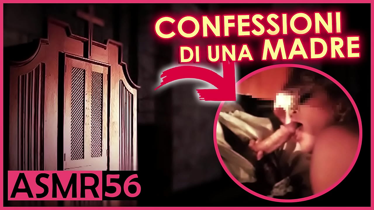 Confesso le mie Perversioni pi&ugrave; Spinte ad un Prete - Italiana ASMR