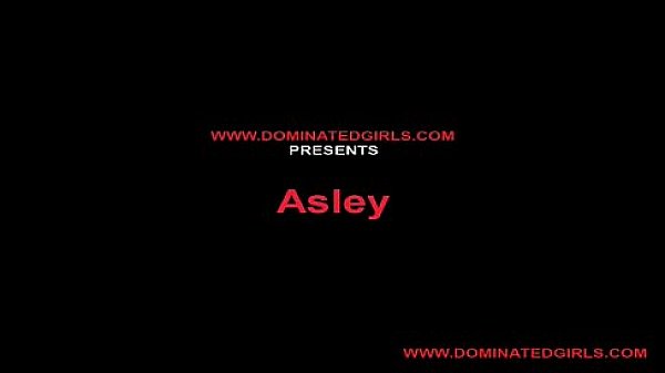 Asley Gets Dominated