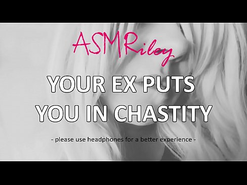 AudioOnly: Ex girlfriend puts you in chastity