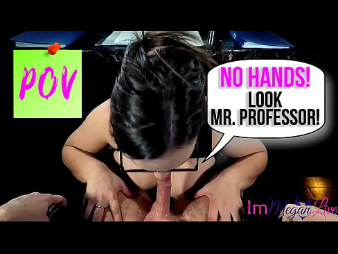 NO HANDS MISTER PROFESSOR! - Preview - From the Creator ImMeganLive MeganLive IML Productions IMLProds IML
