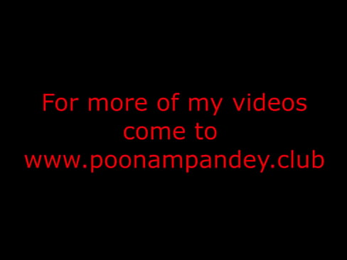 Poonam pandey fucked too hard