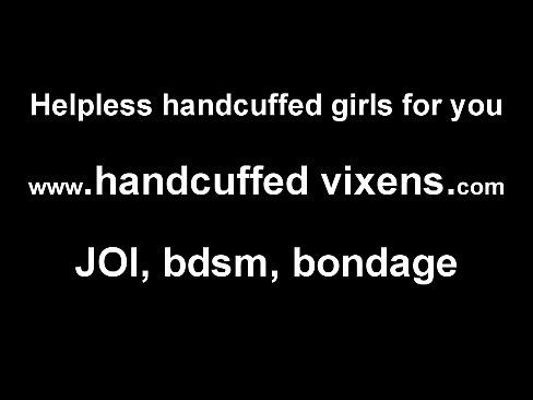 I feel like a real damsel in distress with these handcuffs on JOI