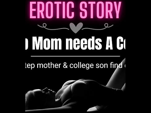 [PORN STORIES] Step mom wants Step Son's Cock