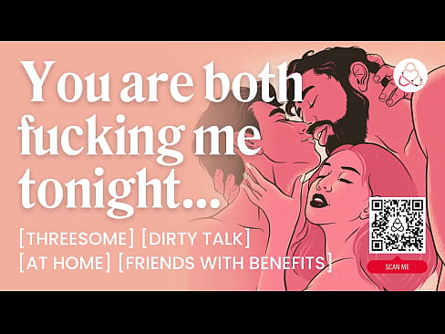 ASMR Roleplay: Bisexual MMF Threesome at Home with Anal Play & Cock Sharing - FWB - Erotic Audio Fantasy