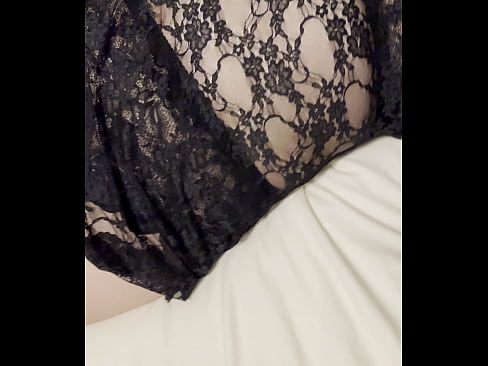 Getting someone to run their hands all over my new nylons and lingerie
