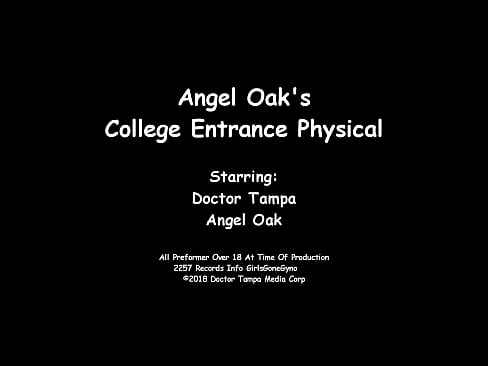 Latina Angel Oaks Gets Full New Student Physical Which is Caught On Hidden Cameras As Dr Tampa Examines Her On GirlsGoneGyno.com Join For Full Video