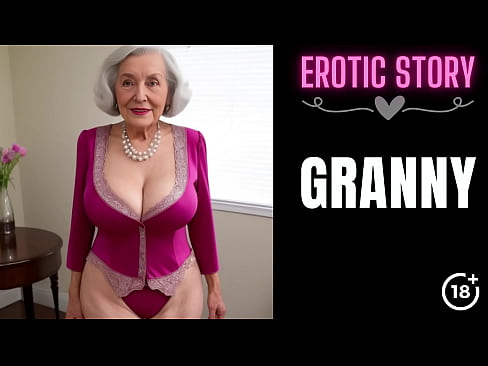 Step Granny is Horny and need some Hard Cock Pt. 1