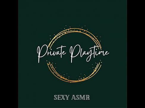 Sexy playtime ASMR
