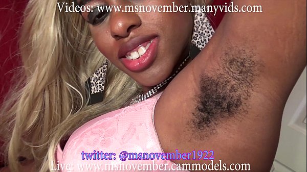 A Taboo Black Armpit and Flatulent Ass Fetish Video, by a Beautiful Woman name Msnovember Posing Her Beautiful Hairy Body, and Revealing Her Black Vagina . Freaky XXX On Sheisnovember