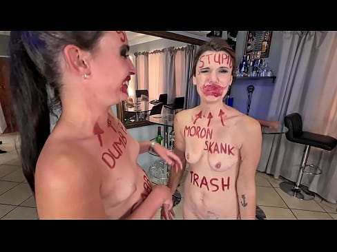 Two stupid sluts full of messy body writing humiliating themselves