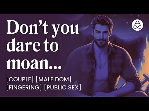Camping with Your Mdom Boyfriend Who Teases You to Beg Silently – ASMR Audio Porn – Erotic Audio Story  Camping with Your Mdom Boyfriend Who Teases You to Beg Silently – ASMR Audio Porn – Erotic Audio Story