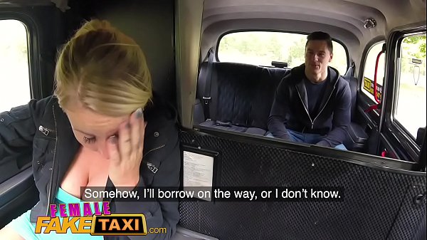 Female Fake Taxi Milf with natural tits passengers cock for payment